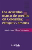 Los acuerdos marco de precios en Colombia (eBook, ePUB) Los acuerdos marco de precios en Colombia (eBook, ePUB)