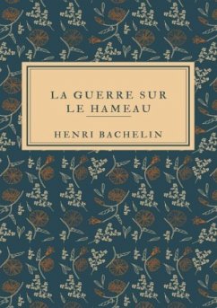 La guerre sur le hameau