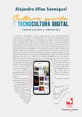 Cultura escrita y tecnocultura digital (eBook, PDF) Cultura escrita y tecnocultura digital (eBook, PDF)