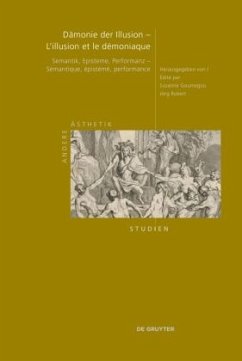 Dämonie der Illusion - L'illusion et le démoniaque
