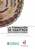 La formación de maestros en entornos diversos (eBook, PDF) La formación de maestros en entornos diversos (eBook, PDF)
