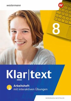 Klartext 8. Arbeitsheft mit interaktiven Übungen. Differenzierende Ausgabe für Nordrhein-Westfalen
