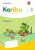 Karibu 3. ferienheft. - Ausgabe 2024