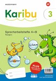 Karibu 3. Paket Spracharbeitshefte A+B Fördern zum Spracharbeitsheft und Sprachbuch