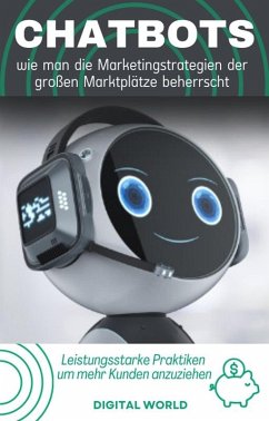 Cover Chatbots - wie man die Marketingstrategien der großen Marktplätze beherrscht (eBook, ePUB)