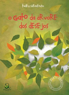 O gato da árvore dos desejos (eBook, ePUB) - Sarmento, Tadeu