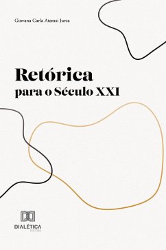 Cover Retórica para o Século XXI (eBook, ePUB)