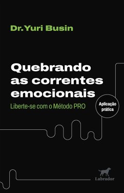 Quebrando as correntes emocionais (eBook, ePUB) - Busin, Yuri