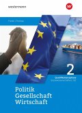 Politik-Gesellschaft-Wirtschaft Sozialwissenschaften SII. Schulbuch Qualifikationsphase. Für Nordrhein-Westfalen Politik-Gesellschaft-Wirtschaft Sozialwissenschaften SII. Schulbuch Qualifikationsphase. Für Nordrhein-Westfalen