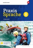 Praxis Sprache 8. Arbeitsheft mit interaktiven Übungen. Für Baden-Württemberg