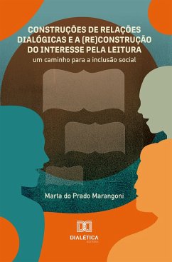 Cover Construções de relações dialógicas e a (re)construção do interesse pela leitura (eBook, ePUB)