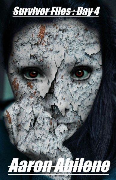 Survivor Files : Day 4 (eBook, ePUB) Survivor Files : Day 4 (eBook, ePUB)