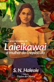 O romance de Laieikawai (eBook, ePUB) O romance de Laieikawai (eBook, ePUB)