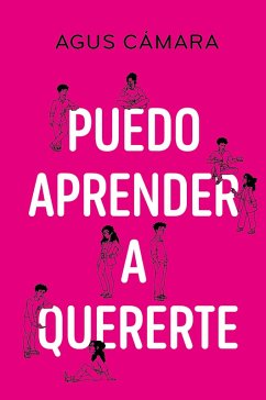 Puedo aprender a quererte (eBook, ePUB) - Cámara, Agus