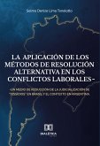 La aplicación de los métodos de resolución alternativa en los conflictos laborales (eBook, ePUB)