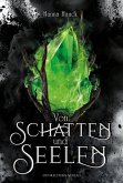 Von Schatten und Seelen - Ixelia Von Schatten und Seelen - Ixelia