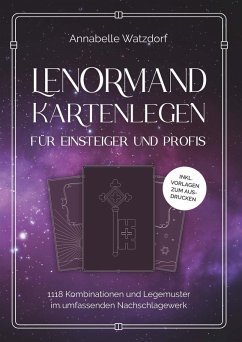 Lenormand Kartenlegen für Einsteiger und Profis - Watzdorf, Annabelle