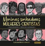 Meninas Sonhadoras, Mulheres Cientistas: Linguagens E Ciências Humanas (eBook, ePUB)
