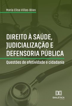 Cover Direito à Saúde, Judicialização e Defensoria Pública (eBook, ePUB)