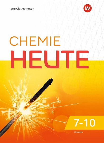 Chemie heute SI. Gesamtband. Lösungen. Für Niedersachsen