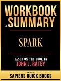 Workbook & Summary - Spark - Based On The Book By John J. Ratey (eBook, ePUB)