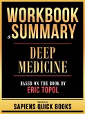 Workbook & Summary - Deep Medicine - Based On The Book By Eric Topol (eBook, ePUB) Workbook & Summary - Deep Medicine - Based On The Book By Eric Topol (eBook, ePUB)