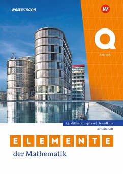Cover Elemente der Mathematik SII. Qualifikationsphase Grundkurs. Analysis Arbeitsheft mit Lösungen. Für Nordrhein-Westfalen