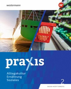 Cover Praxis Alltagskultur - Ernährung - Soziales (AES). Schulbuch 2. Für Baden-Württemberg