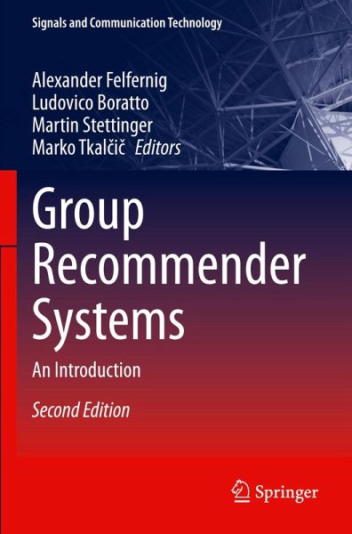 Group Recommender Systems Group Recommender Systems