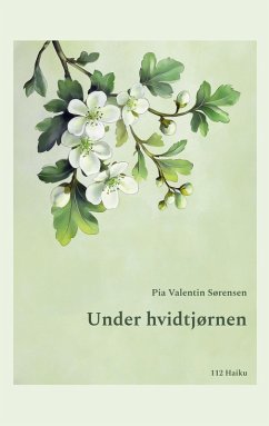 Under hvidtjørnen - Sørensen, Pia Valentin