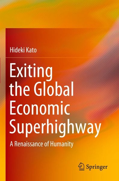 Exiting the Global Economic Superhighway Exiting the Global Economic Superhighway
