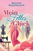 Mein fettes Glück Mein fettes Glück