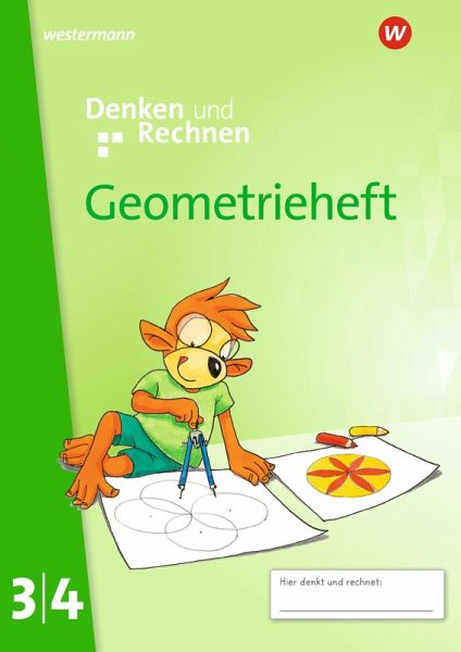 Denken und Rechnen. Geometrieheft 3/4. Allgemeine Ausgabe Denken und Rechnen. Geometrieheft 3/4. Allgemeine Ausgabe