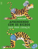 Aprendendo com os bichos (eBook, ePUB) Aprendendo com os bichos (eBook, ePUB)