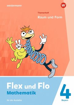 Cover Flex und Flo 4. Themenheft Raum und Form: Für die Ausleihe. Für Bayern