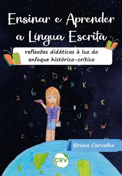 Ensinar e aprender a língua escrita (eBook, ePUB) - Carvalho, Bruna