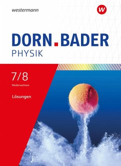 Dorn / Bader Physik SI 7/8. Lösungen. Ausgabe für Niedersachsen