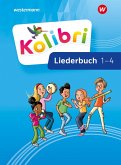Kolibri 1-4. Liederbuch. Allgemeine Ausgabe Kolibri 1-4. Liederbuch. Allgemeine Ausgabe