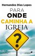 Para onde caminha a igreja? (eBook,... - Bild 1