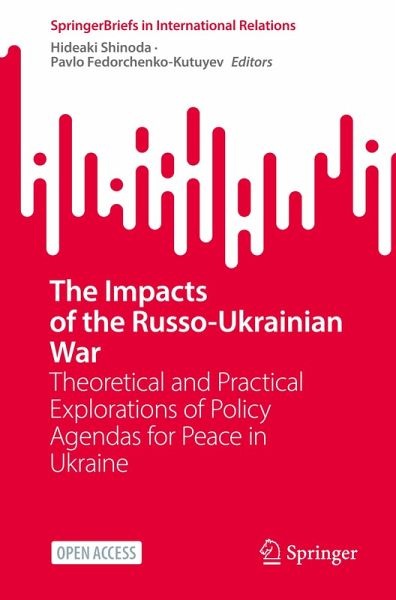 The Impacts of the Russo-Ukrainian War