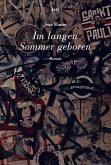 Im langen Sommer geboren Im langen Sommer geboren