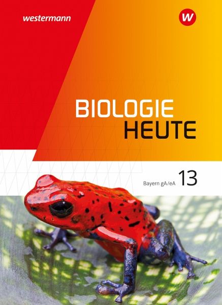 Biologie heute SII 13. Schulbuch. Ausgabe Bayern