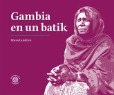 Gambia en un batik (eBook, ePUB) Gambia en un batik (eBook, ePUB)