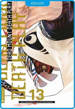 Dead Mount Death Play 13 (eBook, ePUB) - Narita, Ryougo; Fujimoto, Shinta