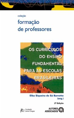 Os currículos do ensino fundamental para as escolas brasileiras (eBook, ePUB)