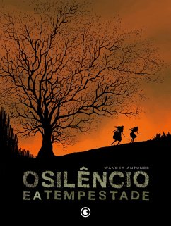 O Silêncio e a Tempestade (eBook, ePUB) - Antunes, Wander