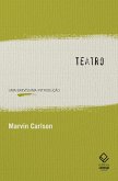 Teatro: Uma brevíssima introdução (eBook, ePUB) Teatro: Uma brevíssima introdução (eBook, ePUB)