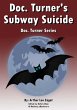 Doc. Turner's Subway Suicide (eBook,... - Bild 1