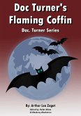 Doc. Turner's Flaming Coffin (eBook, ePUB) Doc. Turner's Flaming Coffin (eBook, ePUB)
