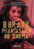 O Brasil Phantastiko no Cinema (eBook, ePUB)